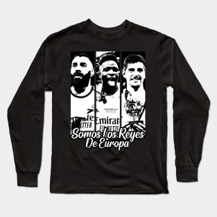 We are the Kings of Europe Long Sleeve T-Shirt